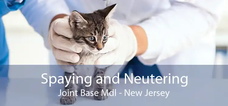 Spaying and Neutering Joint Base Mdl - New Jersey